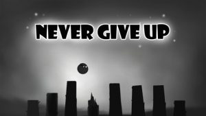 never giveup